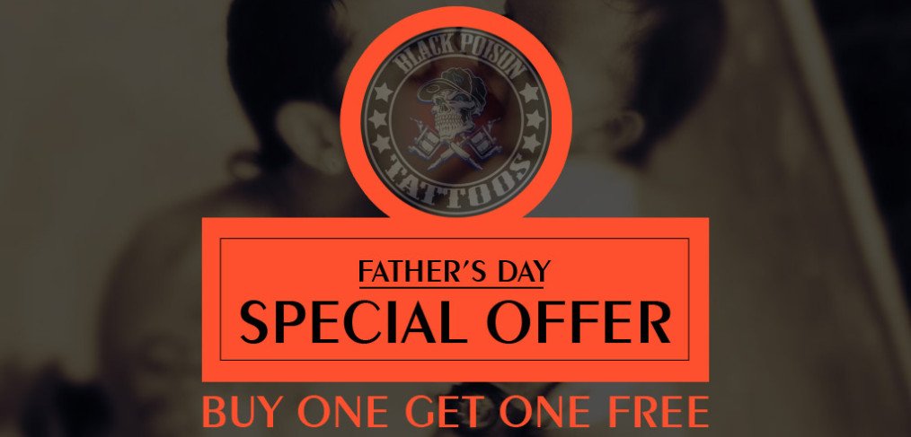 Father’s Day Special Offer – Buy One Get One Free Tattoo