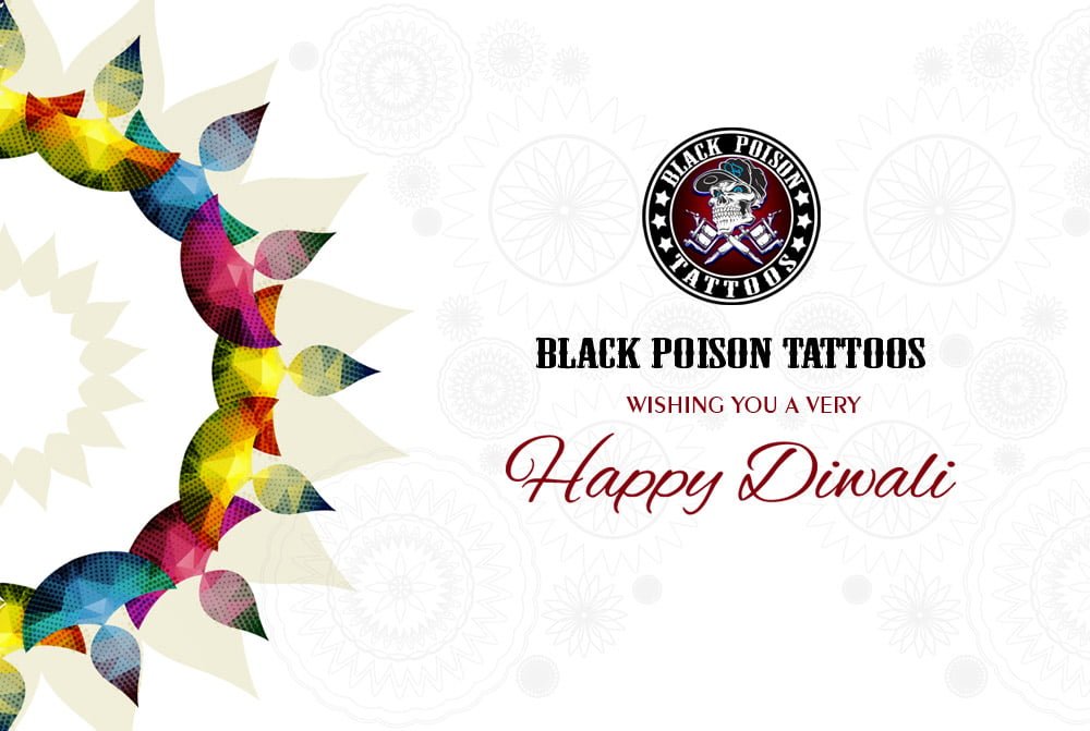 Black Poison Tattoos Wishing You a Very Happy Diwali